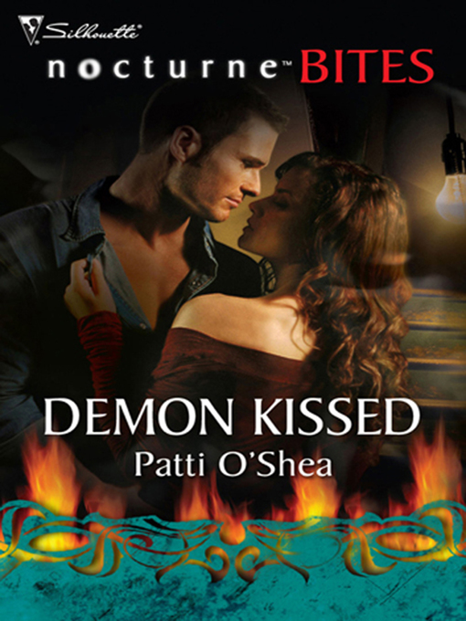Title details for Demon Kissed by Patti O'Shea - Available